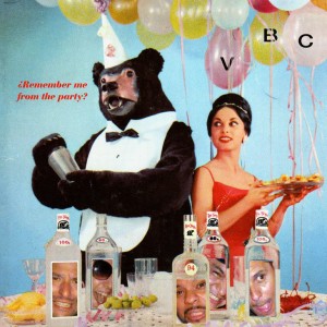 Very Be Careful - Remember me from the party
